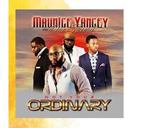 Yancey, Maurice & One Accord - Not Your Ordinary