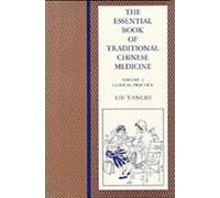 Yanchi Liu The Essential Book of Traditional Chinese Medicine (Tascabile)
