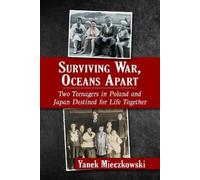 Yanek Mieczkowski Surviving War, Oceans Apart (Tascabile)