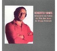Yanes, Roberto - Exitos Del Trio San Juan De Chago Alvarado