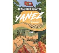 Yanez. Il grande ritorno di Sandokan - Dimitri Francesco