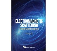 Yang Du Electromagnetic Scattering: A Remote Sensing Perspect (Copertina rigida)