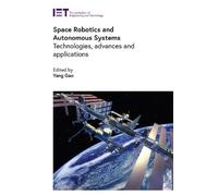 Yang Gao Space Robotics and Autonomous Systems (Copertina rigida)