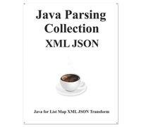 Yang Hu Java Parsing Collection XML JSON (Tascabile)