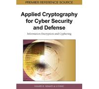 Yang Li Applied Cryptography for Cyber Security and Defense (Copertina rigida)