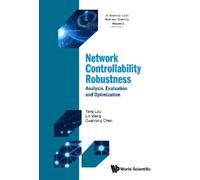 Yang Lou Lin Wa NETWORK CONTROLLABILITY ROBUSTNESS: ANALYSIS, (Copertina rigida)