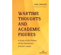 Yang Shaojun Wartime Thoughts and Academic Figures (Copertina rigida)