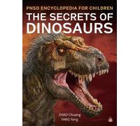 Yang The Secrets of Dinosaurs (Copertina rigida) Pnso Encyclopedia for Children