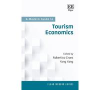 Yang Yang A Modern Guide to Tourism Economics (Copertina rigida)