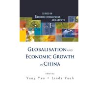 Yang Yao Globalisation And Economic Growth In China (Tascabile)
