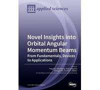 Yang Yue Hao Huang Yongx Novel Insights into Orbital Angular Moment (Tascabile)