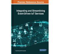 Yang Zhang Yanm Integrating and Streamlining Event-Driven IoT (Copertina rigida)