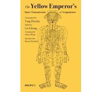 Yang Zhenhai The Yellow Emperor's Inner Transmission of Acupu (Copertina rigida)