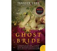 Yangsze Choo The Ghost Bride (Tascabile) P.S.