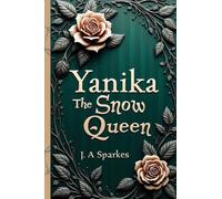 Yanika the snow Queen