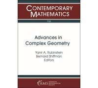 Yanir A. Rubinstein Advances in Complex Geometry (Tascabile)
