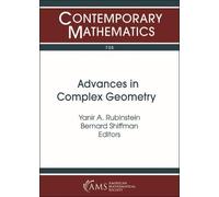 Yanir A. Rubinstein Advances in Complex Geometry (Tascabile)