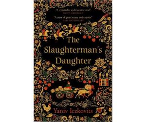Yaniv Iczkovits The Slaughterman's Daughter (Tascabile)