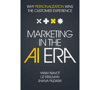Marketing in the AI Era: Why Personalization Wins the Customer Experience
