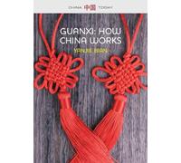 Yanjie Bian Guanxi, How China Works (Copertina rigida) China Today