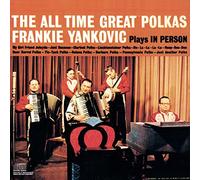 Yankovic, Frank - All-Time Great Polkas