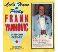 Yankovic,Frank - Lets Have a Party Diamond Jubilee