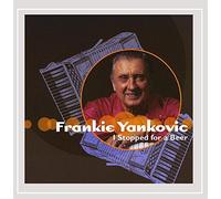 Yankovic, Frankie - I Stopped For A Beer