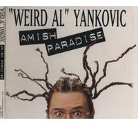 Yankovic, Weird Al - Amish Paradise / Everything You Know Is Wrong