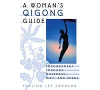 Yanling Lee Johnson A Woman's Qigong Guide (Tascabile)