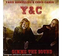 Yann Armellino & Chris Caron - Gimme The Sound