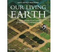 Yann Arthus-Bertrand Our Living Earth (Copertina rigida)