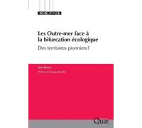 Yann Bérard Les Outre-mer face à la bifurcation écologique (Tascabile)