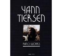 Yann Tiersen - Piano Works 1994-2003 (Tascabile)