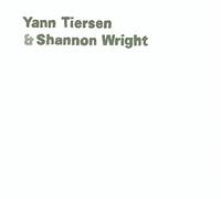 `Tiersen, Yann & Wright, Sh... Yann Tiersen & Shannon Wright CD NUOVO