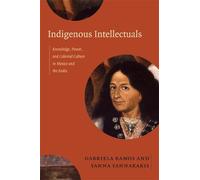 Yanna Yannakakis Indigenous Intellectuals (Tascabile)