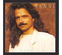 Yanni - Dare To Dream