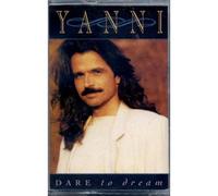 Yanni - Dare to Dream