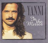 Yanni - In the Mirror/Digipack