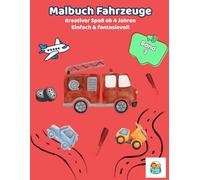 Yanni & Lini: Mein Malbuch - Fahrzeuge (ab 4 Jahren): 45 starke Fahrzeug-Motive • einseitig gedruckt • Baustelle, Straße, Luft & Wasser