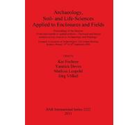 Yannick Devos Archaeology Soil- and Life-Sciences Applied to Enclosu (Tascabile)