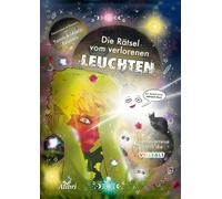 Yannick Maria R Die Rätsel vom verlorenen Leuchten: Abenteuer (Copertina rigida)
