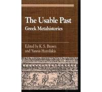 Yannis Hamilakis The Usable Past (Tascabile)