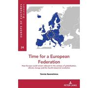 Yannis Karamitsios Time for a European federation (Tascabile)