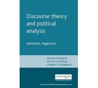 Yannis Stavrakakis Discourse Theory and Political Analysis (Tascabile)