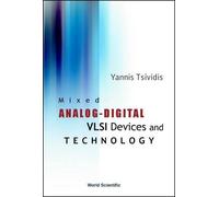 Yannis Tsividis Mixed Analog-digital Vlsi Devices And Technol (Copertina rigida)