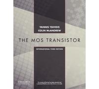 Yannis Tsividis Operation and Modeling of the MOS Transistor, Third (Tascabile)