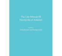 Yannis Tzedakis The Late Minoan III Necropolis of Armenoi (Copertina rigida)