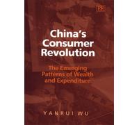 Yanrui Wu China’s Consumer Revolution (Copertina rigida)