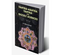 Yantra Mantra Tantra and Occult Science