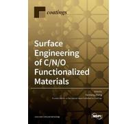 Yanxiang Zhang Surface Engineering of C/N/O Functionalized Ma (Copertina rigida)